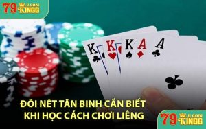 Đôi nét tân binh cần biết khi học cách chơi liêng